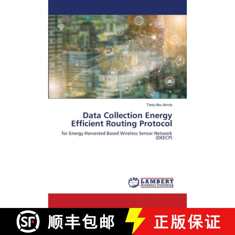 预订 Data Collection Energy Efficient Routing Protocol [9786139817665]