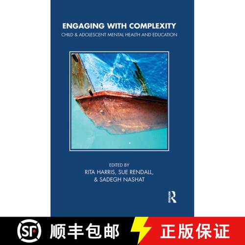【3-4周达】精装 Engaging with Complexity : Child and Adolescent Mental Health and Education [9780367100865]