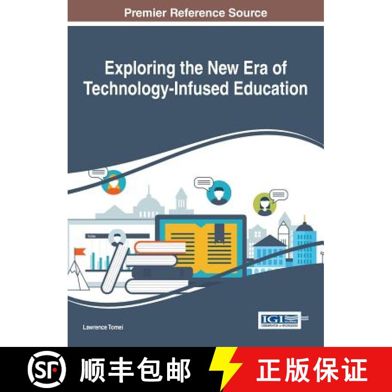 【3-4周达】Exploring the New Era of Technology-Infused Education [9781522517092]
