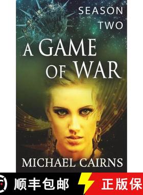 预订 A Game of War Season Two: A Fast Paced Sci-Fi Adventure [9781909699151]
