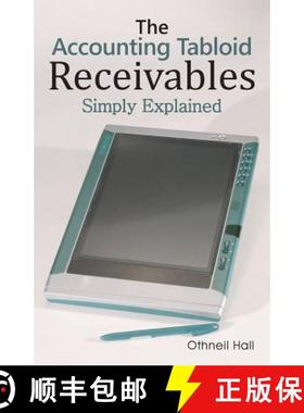 【3-4周达】The Accounting Tabloid: Receivables, Simply Explained [9781458214324]