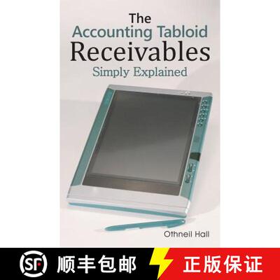 预订 The Accounting Tabloid: Receivables, Simply Explained [9781458214324]