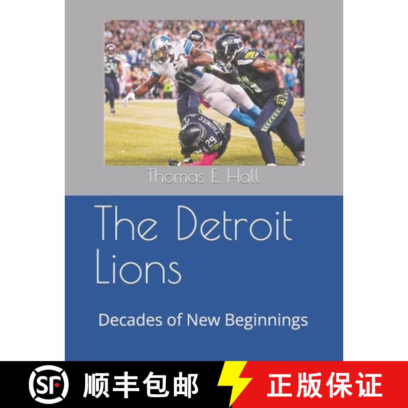【3-4周达】The Detroit Lions: Decades of New Beginnings [9798988382416]