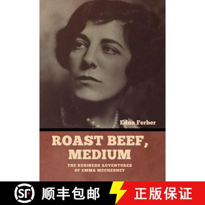 【3-4周达】Roast Beef, Medium: The Business Adventures of Emma McChesney [9798888300909]