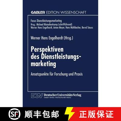 【3-4周达】Perspektiven des Dienstleistungsmarketing : Ansatzpunkte für Forschung und Praxis [9783824465507]