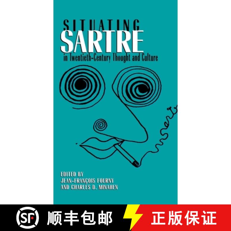 【3-4周达】Situating Sartre in Twentieth-Century Thought and Culture [9780312160791]