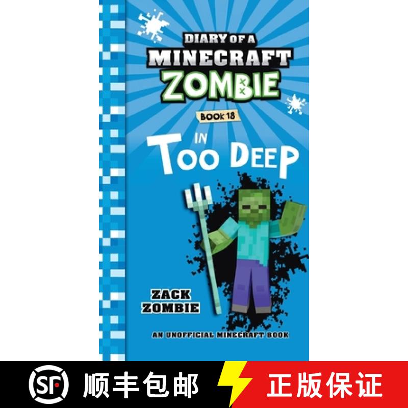 【3-4周达】Diary of a Minecraft Zombie Book 18: In Too Deep [9781960507969]