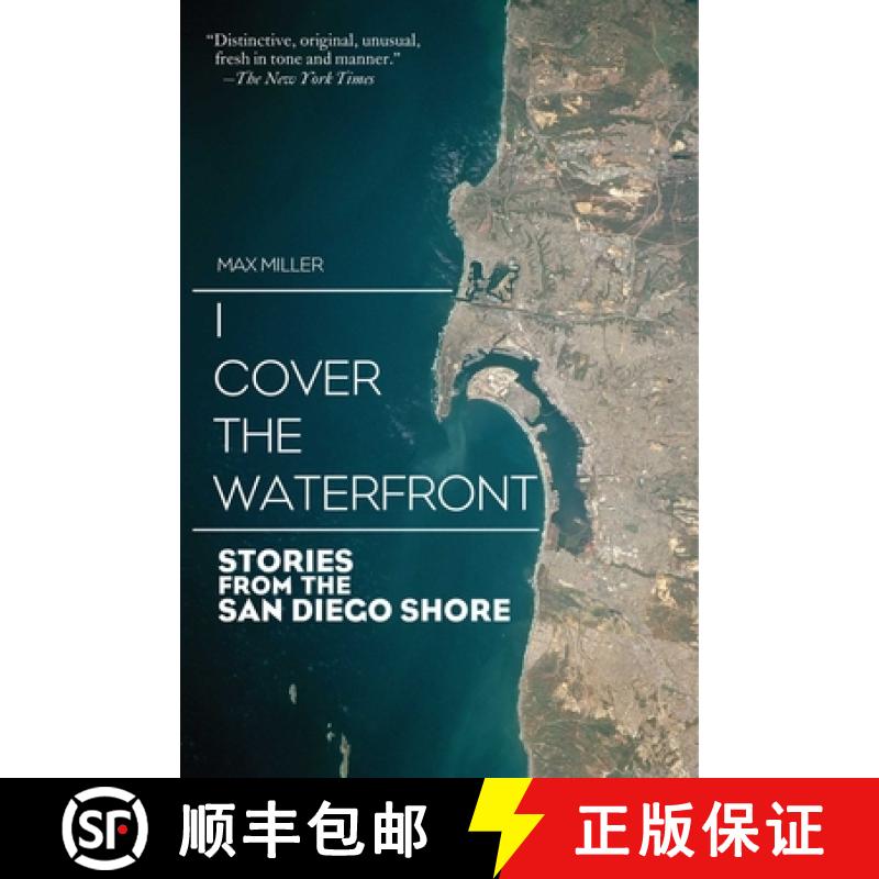 【3-4周达】I Cover the Waterfront: Stories from the San Diego Shore [9781629144542]