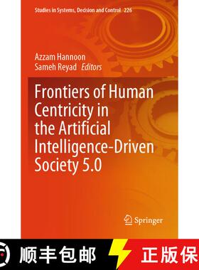 【3-4周达】Frontiers of Human Centricity in the Artificial Intelligence-Driven Society 5.0 [9783031735479]