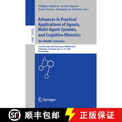 【3-4周达】Advances in Practical Applications of Agents, Multi-Agent Systems, and Cognitive Mimetics.... [9783031376153]