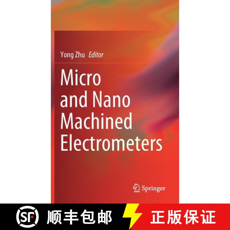 【4周达】Micro and Nano Machined Electrometers [9789811332463]