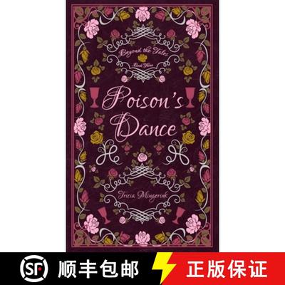 【3-4周达】Poison's Dance: A Twelve Dancing Princesses Retelling [9781943442386]
