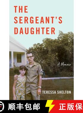 【3-4周达】The Sergeant's Daughter : A Memoir [9781631527210]