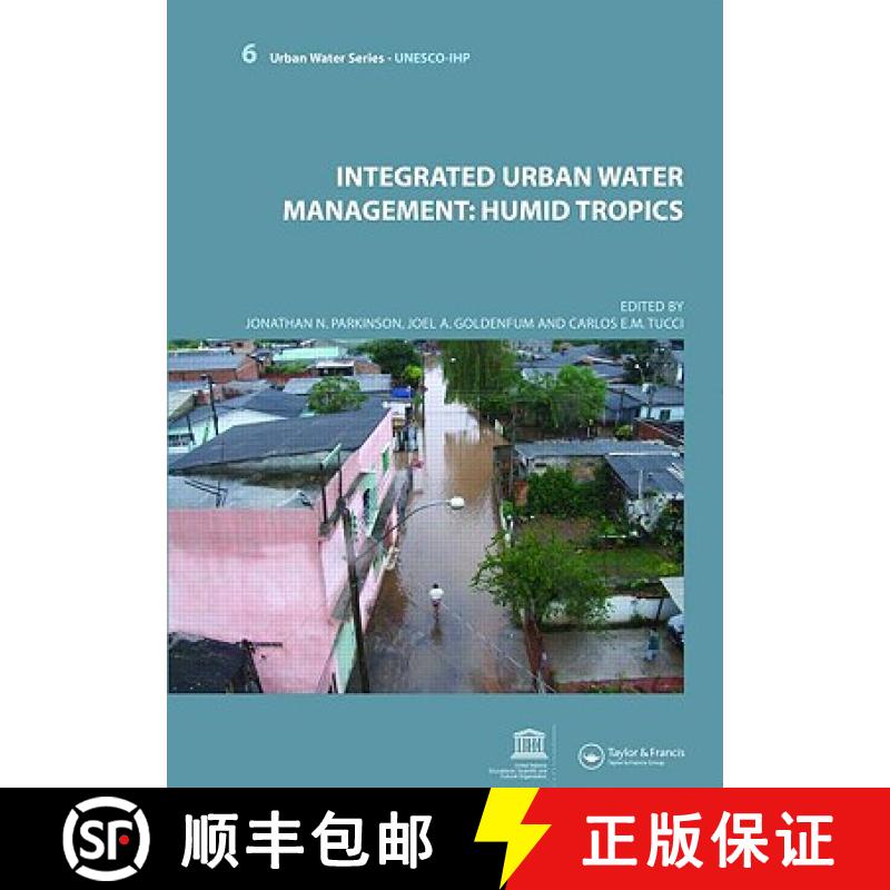 【3-4周达】Integrated Urban Water Management: Humid Tropics: UNESCO-IHP [9780415453530]
