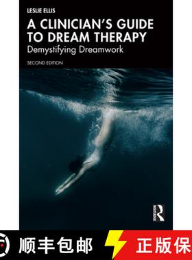 【3-4周达】A Clinician's Guide to Dream Therapy: Demystifying Dreamwork [9781032806976]