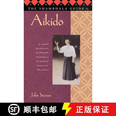 【3-4周达】The Shambhala Guide to Aikido [9781570621703]