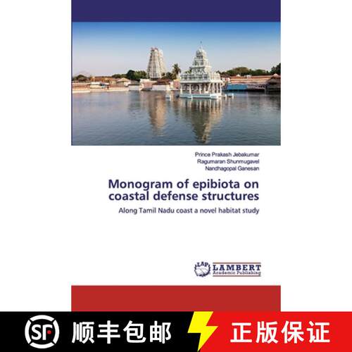 预订 Monogram of epibiota on coastal defense structures [9786139914838]
