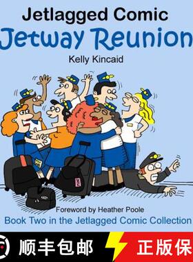 【3-4周达】Jetway Reunion : Book Two in the Jetlagged Comic Collection [9780692938737]