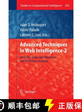 【3-4周达】Advanced Techniques in Web Intelligence-2 : Web User Browsing Behaviour and Preference Ana... [9783642333255]