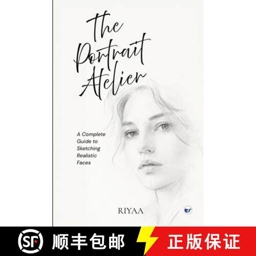 【3-4周达】The Portrait Atelier: A Complete Guide to Sketching Realistic Faces (series 1) [9789375009153]