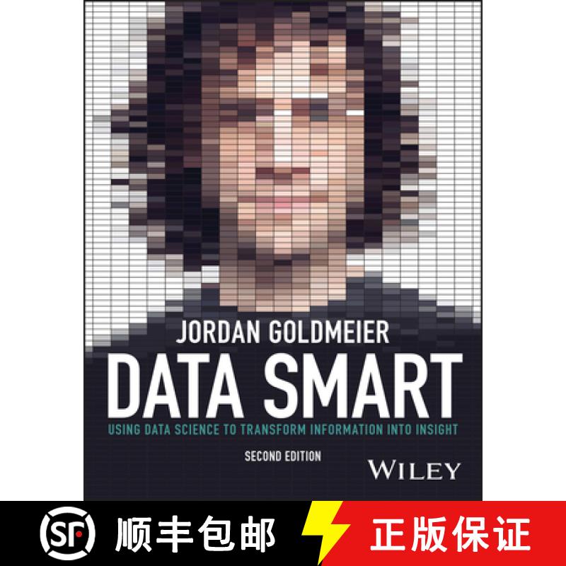 【3-4周达】Data Smart: Using Data Science to Transform Inform ation into Insight, 2nd Edition [9781119931386]