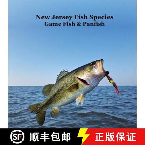 【3-4周达】New Jersey Game Fish and Panfish Species Kids Book: Great Book About the Different Types o... [9781968228668]