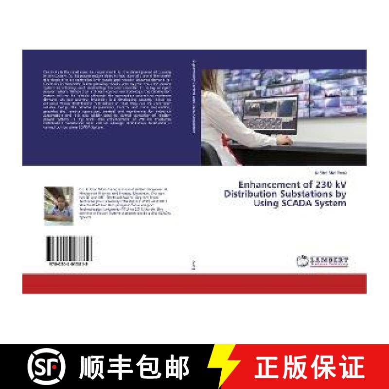预订 Enhancement of 230 kV Distribution Substations by Using SCADA System [9786202013819]