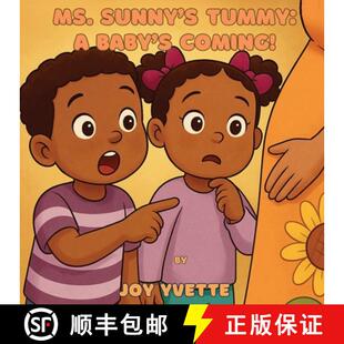 【3-4周达】Ms. Sunny's Tummy: A Baby's Coming!: A Kimmie and Kai Adventure [9798998623929]