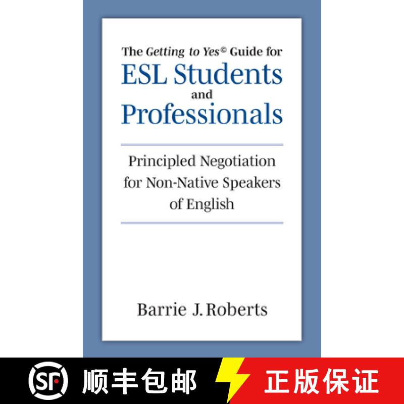 【3-4周达】The Getting to Yes Guide for ESL Students and Professionals: Principled Negotiation for No... [9780472039678]