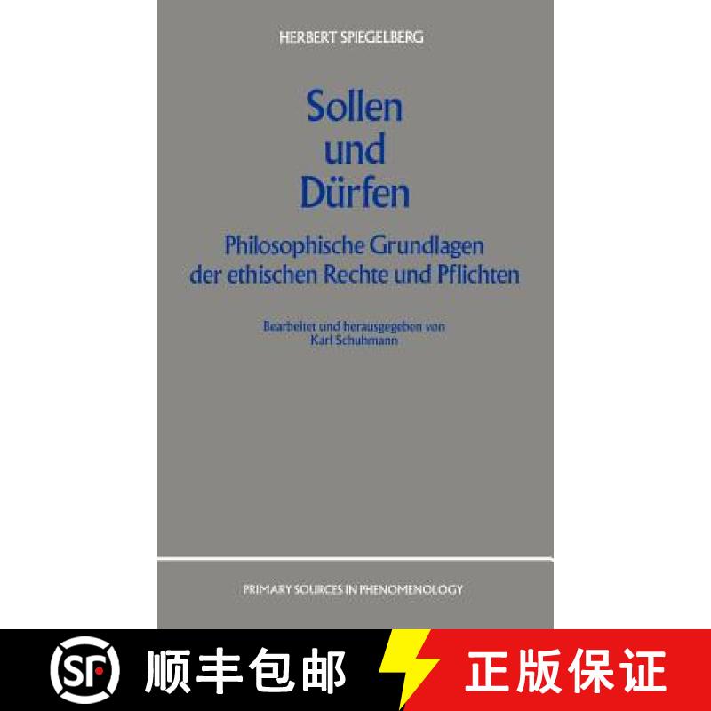 【3-4周达】Sollen und Dürfen : Philosophische Grundlagen der ethischen Rechte und Pflichten [9780792302711]