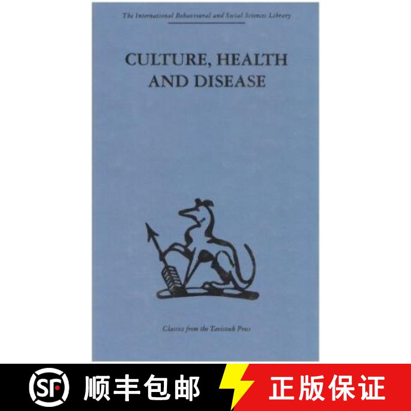 【4周达】Culture, Health and Disease: Social and cultural influences on health programmes in developi... [9780415264303]