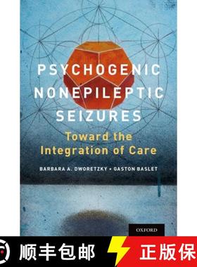 【3-4周达】Psychogenic Nonepileptic Seizures: Toward the Integration of Care [9780190265045]