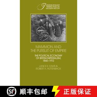 British 4周达 the and Economy Imperialism Political Mammon The Empire 9780521236119 1860–1912... Pursuit