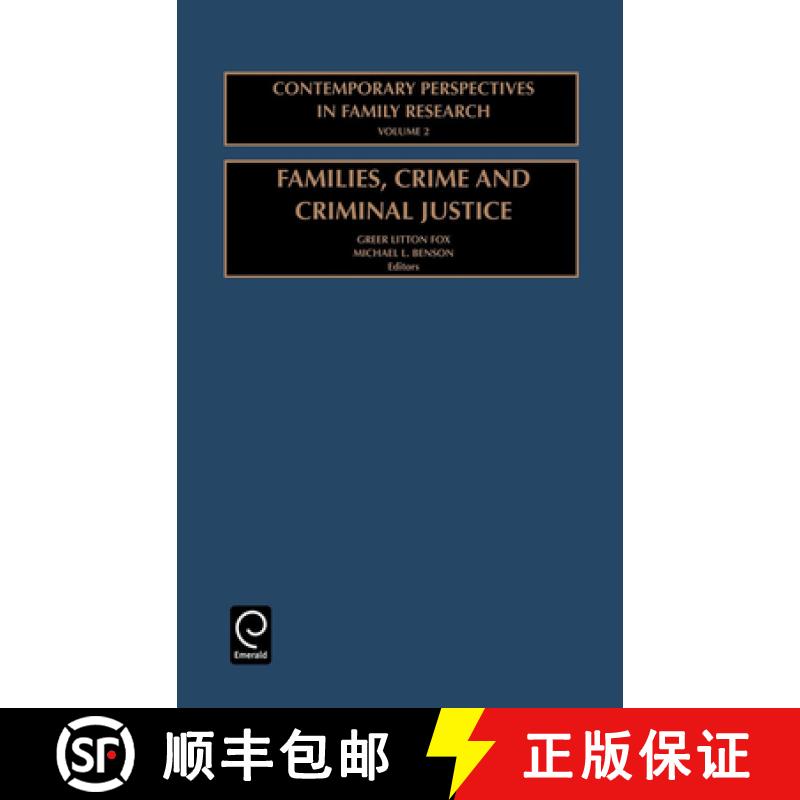【3-4周达】Families, Crime and Criminal Justice: Charting the Linkages [9780762307371]