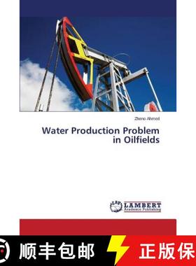预订 Water Production Problem in Oilfields [9783659744877]