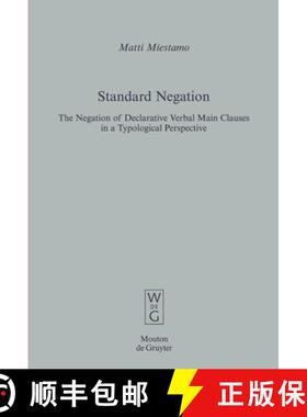 【3-4周达】Standard Negation: The Negation of Declarative Verbal Main Clauses in a Typological Perspe... [9783110185799]