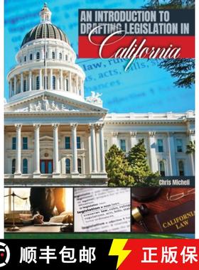 【3-4周达】An Introduction to Drafting Legislation in California [9781792452802]