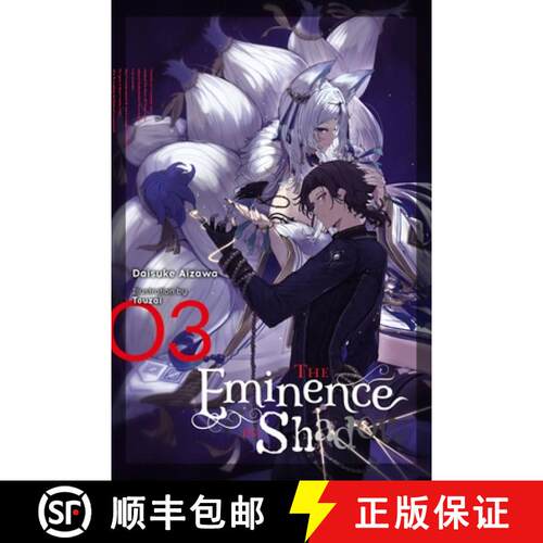【3-4周达】精装 The Eminence in Shadow, Vol. 3 (Light Novel): Volume 3 [9781975315771]