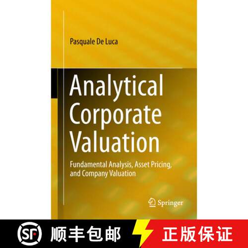 【3-4周达】精装 Analytical Corporate Valuation : Fundamental Analysis, Asset Pricing, and Company Val... [9783319935508]