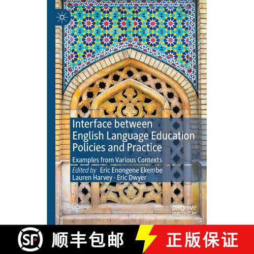 【3-4周达】精装 Interface between English Language Education Policies and Practice : Examples from Va... [9783031143090]
