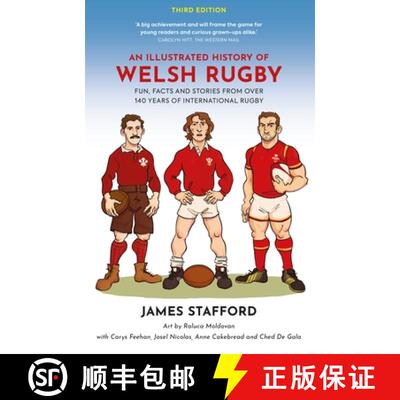 【3-4周达】An Illustrated History of Welsh Rugby: Fun, Facts and Stories from 140 Years of Internatio... [9781915359322]