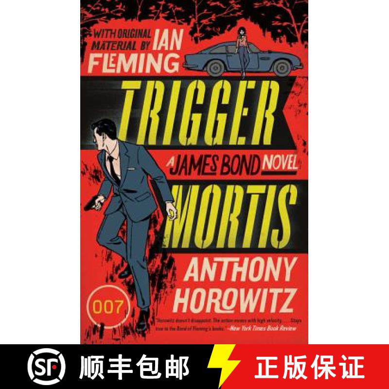 【3-4周达】Trigger Mortis: A James Bond Novel [9780062395115]
