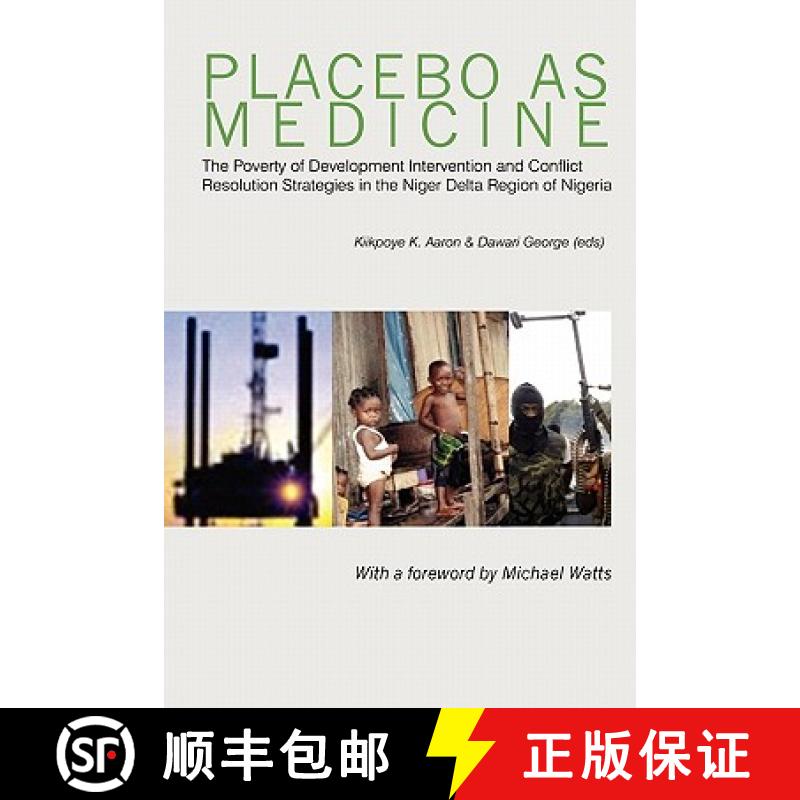 【2-3周达】Placebo as Medicine. The Poverty of Development Intervention and Conflict Resolution Strat... [9789783756878]