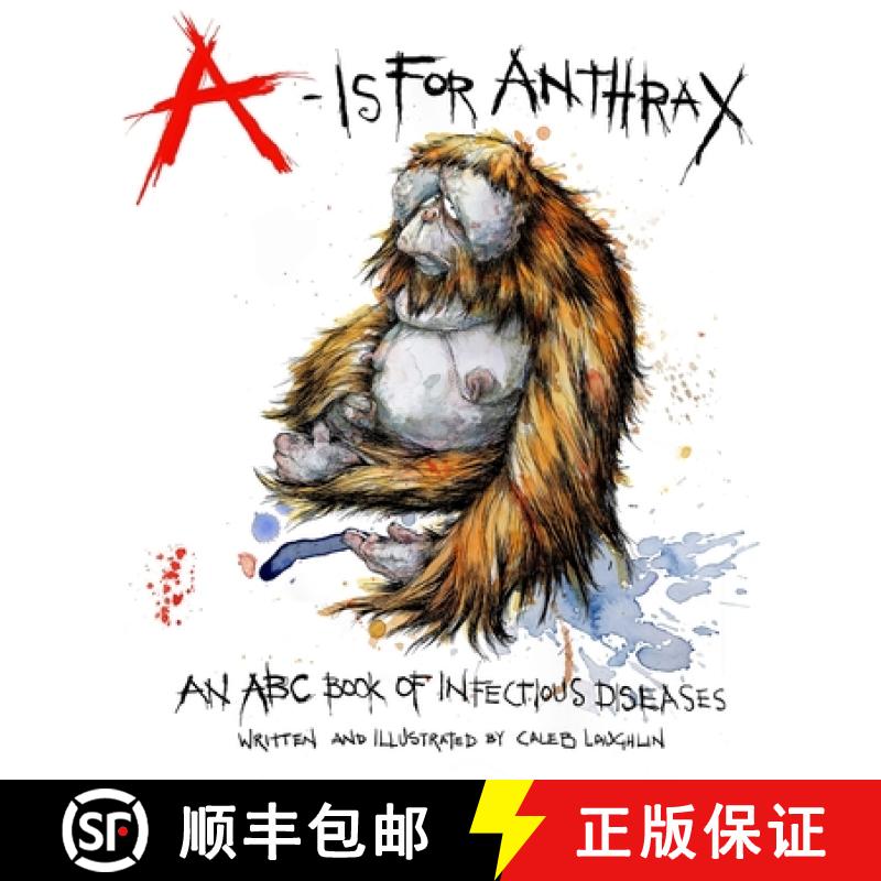 【3-4周达】A Is For Anthrax: An ABC Book Of Infectious Diseases [9780578935935]