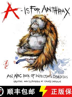 【3-4周达】A Is For Anthrax: An ABC Book Of Infectious Diseases [9780578935935]