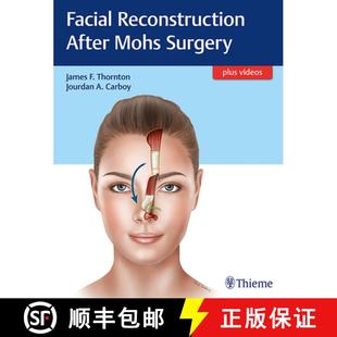 Facial Reconstruction After Surgery 4周达 Mohs 9781626237346