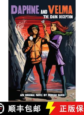 The Dark Deception (Daphne and Velma YA Novel #2) (Media Tie-In): Volume 2 [9781338592733]
