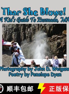 【3-4周达】Thar She Blows!  A kid's Guide To Ensenada, MX [9781614777748]