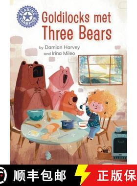【3-4周达】Reading Champion: Goldilocks Met Three Bears: Independent reading Purple 8 [9781445190846]