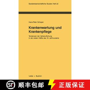 【3-4周达】Krankenwartung und Krankenpflege : Tendenzen der Verberuflichung in der ersten Hälfte des... [9783810006257]